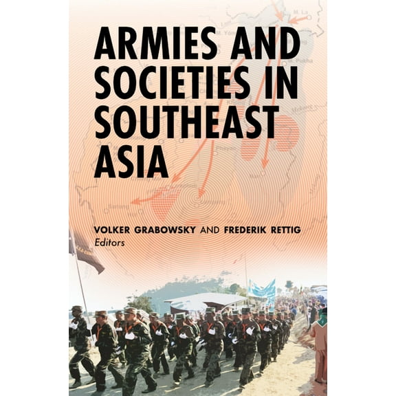 Armies and Societies in Southeast Asia (Paperback)