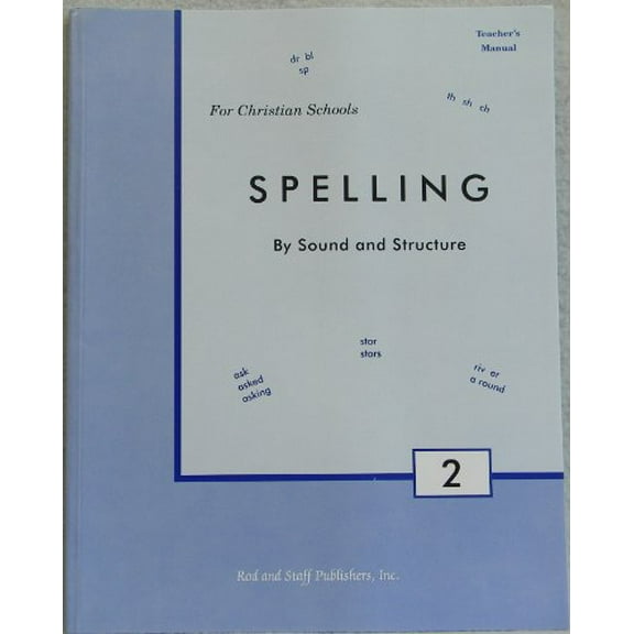 Pre-Owned Spelling By Sound and Structure Teacher's Manual (Paperback) 0739905724 9780739905722