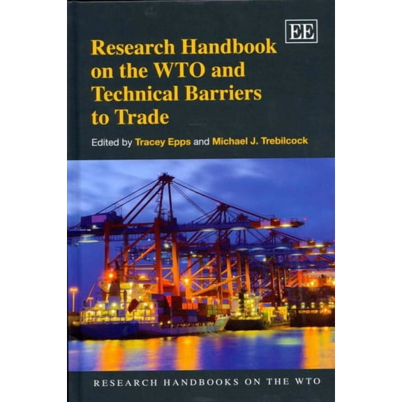 Research Handbook on the WTO and Technical Barriers to Trade