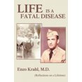 thumbnail image 1 of Life Is a Fatal Disease: (Reflections on a Lifetime), 1 of 2