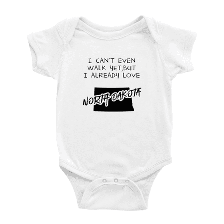 

I Can t Even Walk Yet but Already Love North Dakota Funny Baby Bodysuits 0-3 Months