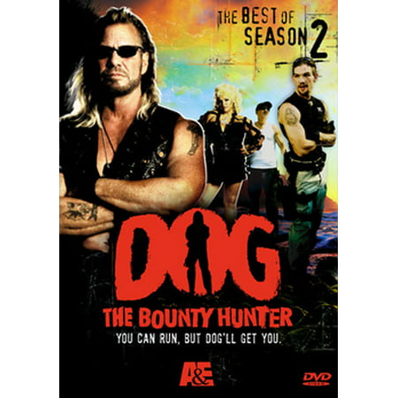 Dog, The Bounty Hunter: The Best of Season 2