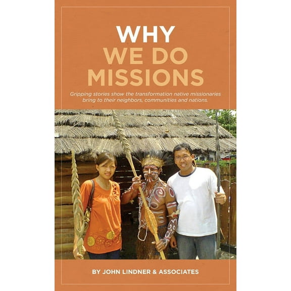Why We Do Missions, (Paperback)