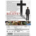 thumbnail image 2 of Do You Believe? [DVD], 2 of 3