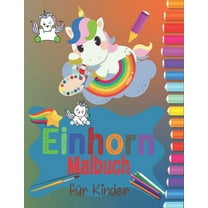 Einhorn Malbuch für Kinder: 60 Malvorlagen Für Kinder im Alter von 4-8 Jahren (Paperback)