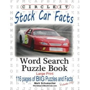 LOWRY GLOBAL MEDIA LLC; MARK SCHUMACHER; MARIA SCHUMACHER Circle It, Stock Car Facts, Word Search, Puzzle Book (Paperback)(Large Print)