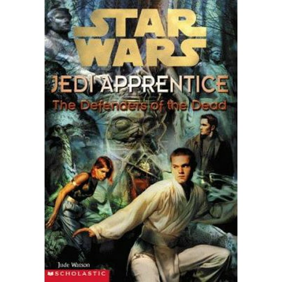 Pre-Owned The Defenders of the Dead (Star Wars: Jedi Apprentice, Book 5) (Paperback) 0590519565 9780590519564