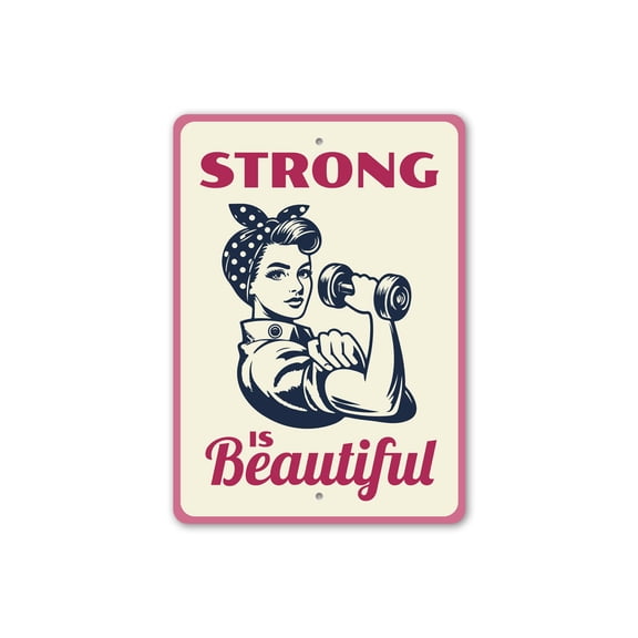 Strong Is Beautiful Rosie The Riveter Workout Aluminum Metal Decor Sign - 4x18 inches