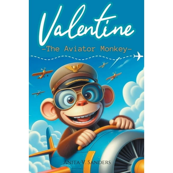 Cuentos Infantiles Valentine, The Aviator Monkey, (Paperback)
