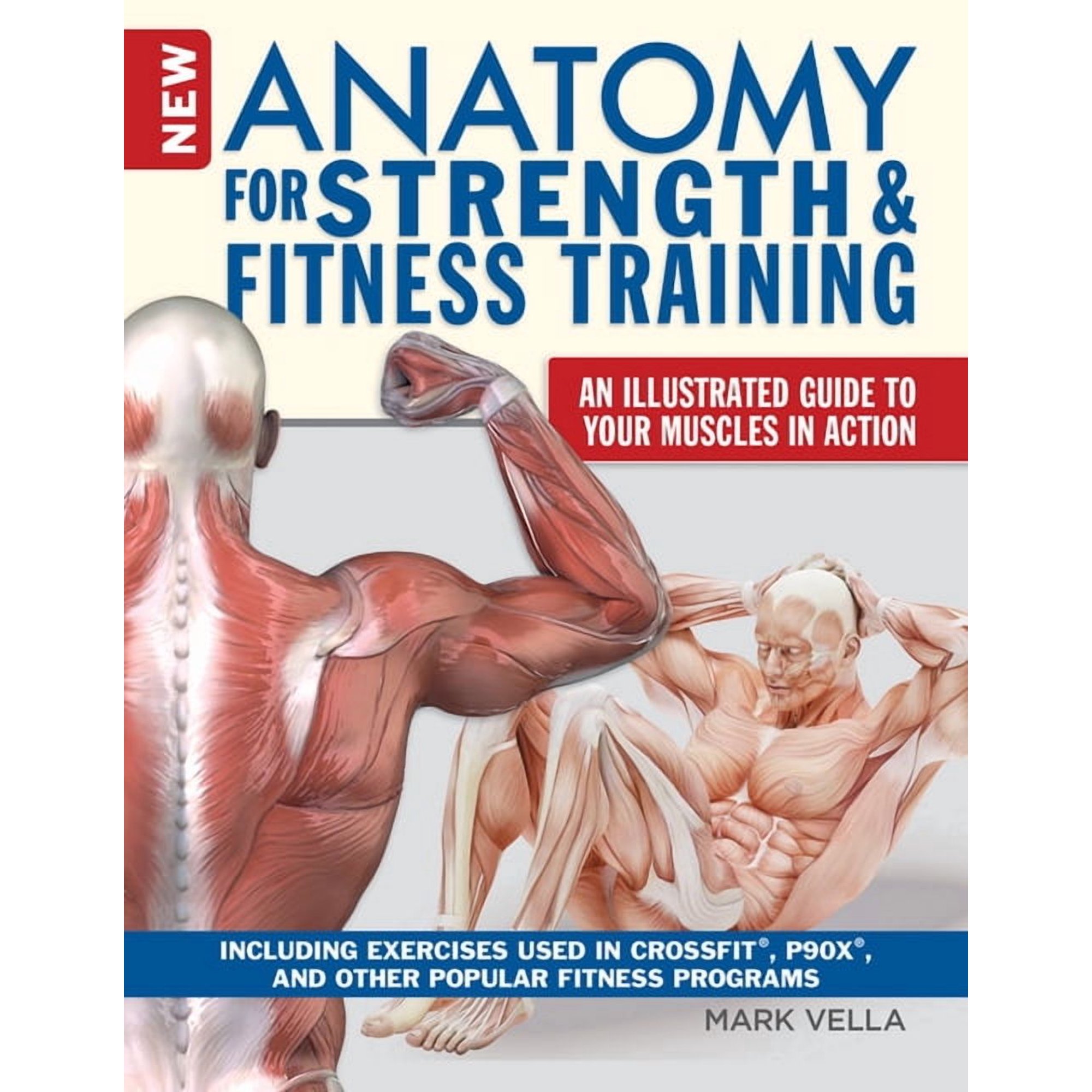 The New Anatomy for Strength & Fitness Training
