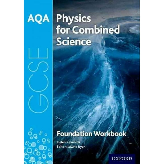 Aqa Gcse Physics For Combined Science (Trilogy) Workbook: Foundation