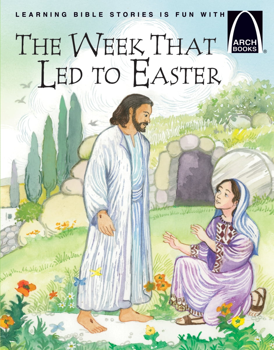 Arch Books Easter Collection (8) The Week That Led To Easter; Jesus Enters Jerusalem; Good Friday; The Day Jesus Died; Easter Surprise; Resurrection; My Happy Easter (Paperback Set)