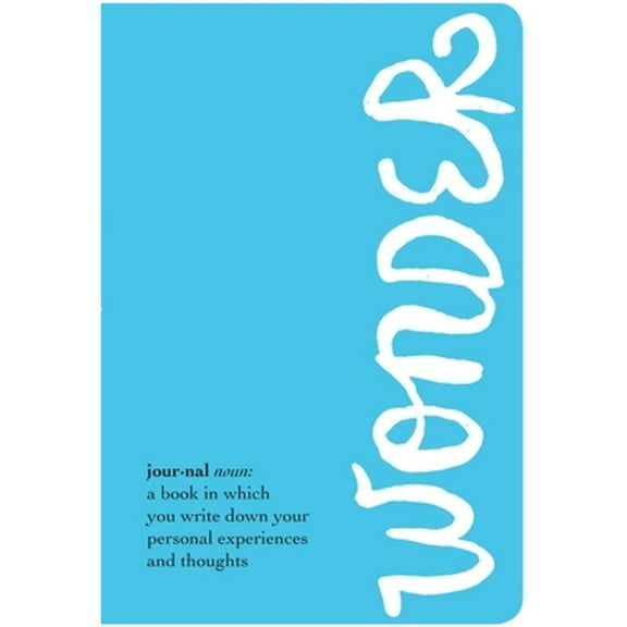 Wonder: The Wonder Journal (Hardcover)