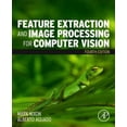 thumbnail image 1 of Pre-Owned Feature Extraction and Image Processing for Computer Vision, (Paperback), 1 of 1