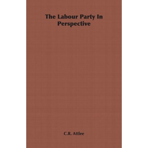 Labour Party in Perspective