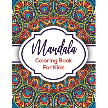 Mandala Coloring Book For Kids : Beautiful Mandalas For Creative Children (Paperback)