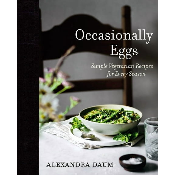 Occasionally Eggs: Simple Vegetarian Recipes for Every Season, (Hardcover)