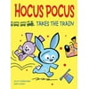 Pre-Owned Hocus Pocus Takes the Train (Hardcover) 1554539560 9781554539567