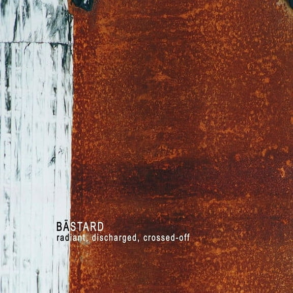 Bastard - Radiant Dischard Crossed-off - Rock - Vinyl