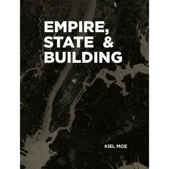 Empire, State & Building (Paperback)