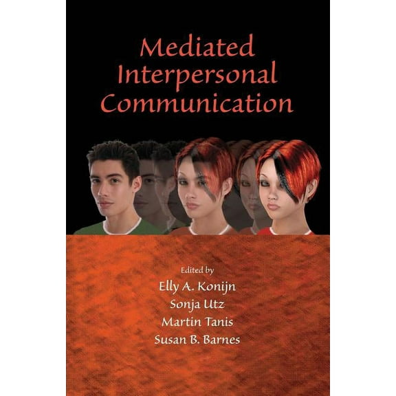 Lea's Communication (Paperback) Mediated Interpersonal Communication, (Paperback)