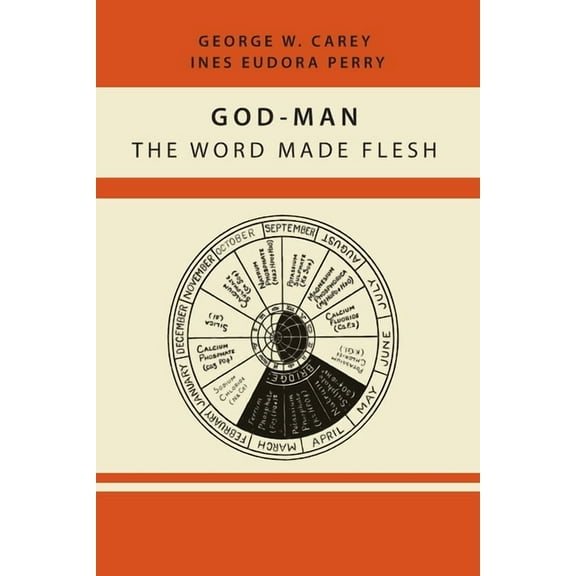 God-Man: The Word Made Flesh, (Paperback)