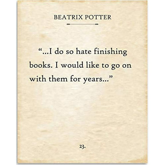 Beatrix Potter - I Do So Hate Finishing Books - Book Page Quote Art Print - 11x14 Unframed Typography Book Page Print - Great Gift for Book Lovers