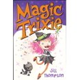 thumbnail image 1 of Magic Trixie (Bk. 1), 1 of 3