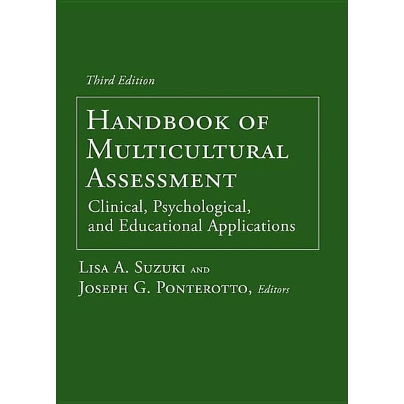 Handbook of Multicultural Assessment: Clinical, Psychological, and Educational Applications (Hardcover)