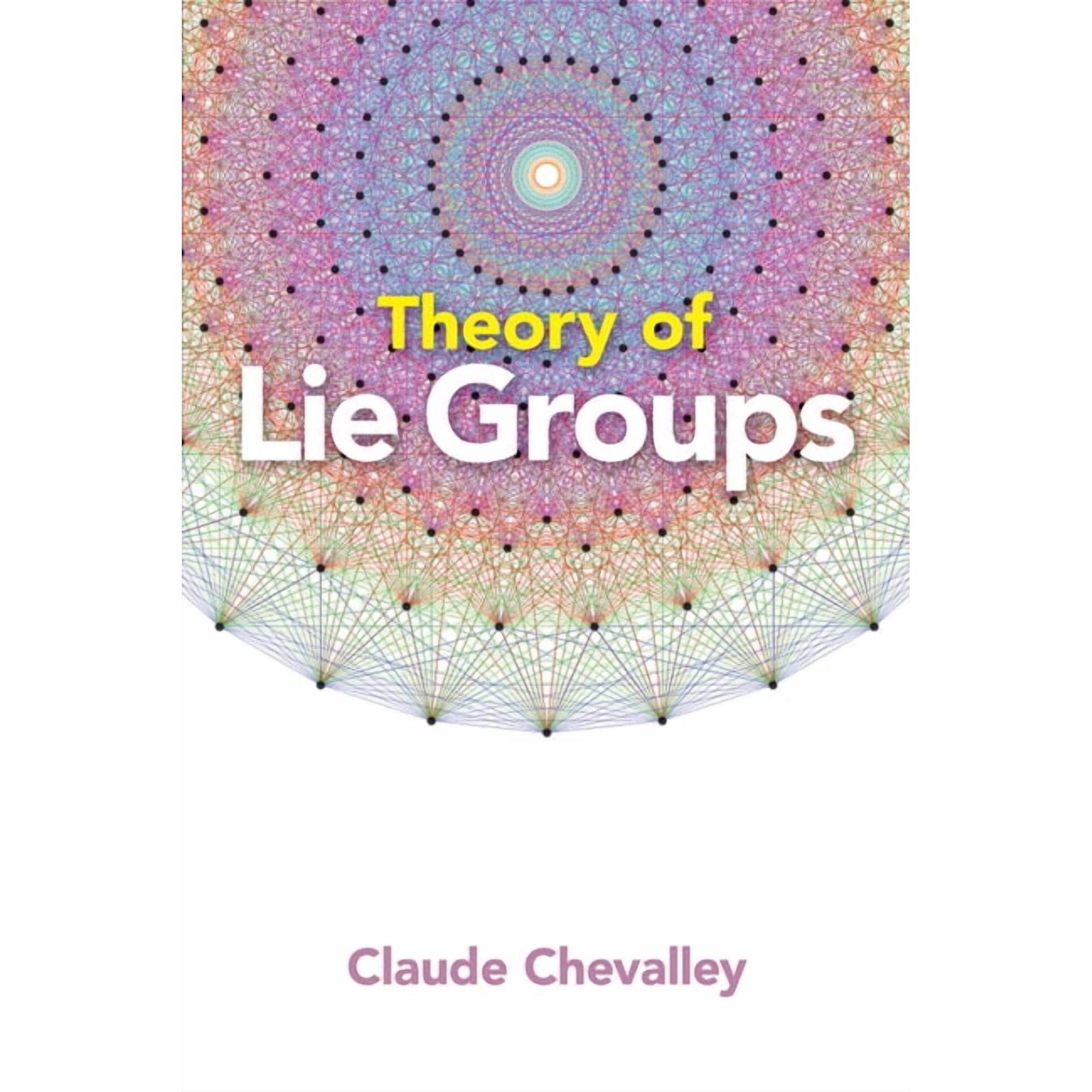 Dover Books on Mathematics Theory of Lie Groups, (Paperback)
