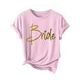 thumbnail image 3 of Generic Women's Cute Bride Bachelorette Party Tops Crewneck Loose Short Sleeve Tshirt Summer Trendy Casual T Shirts, 3 of 3