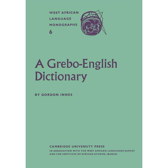 A Grebo English Dictionary, (Paperback)