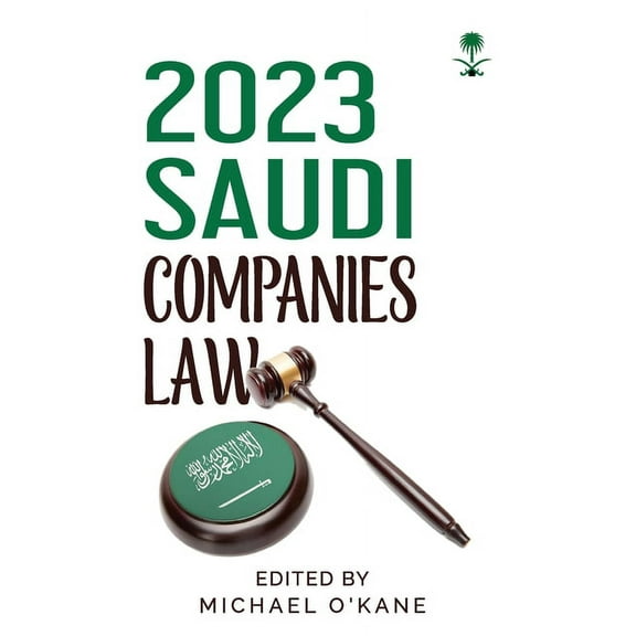 2023 Saudi Companies Law, (Paperback)