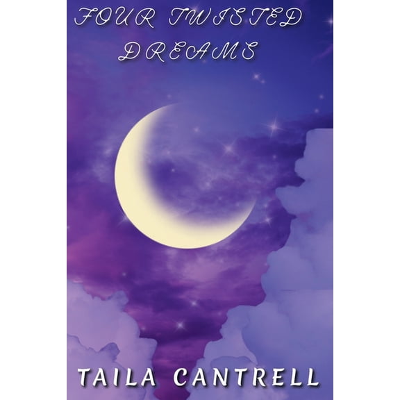Four Twisted Dreams, (Paperback)