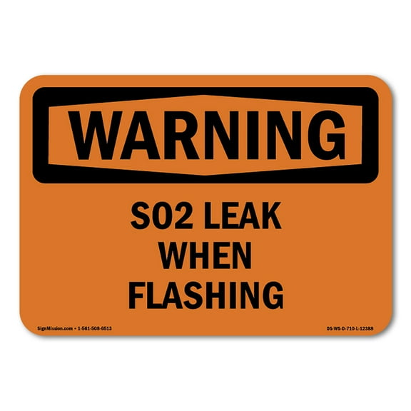 OSHA WARNING Sign - S02 Leak When Flashing | Plastic Sign | Protect Your Business, Construction Site, Warehouse & Shop Area | Made in the USA