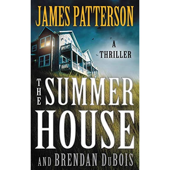 Pre-Owned The Summer House: A Thriller (Hardcover) 0316539554 9780316539555