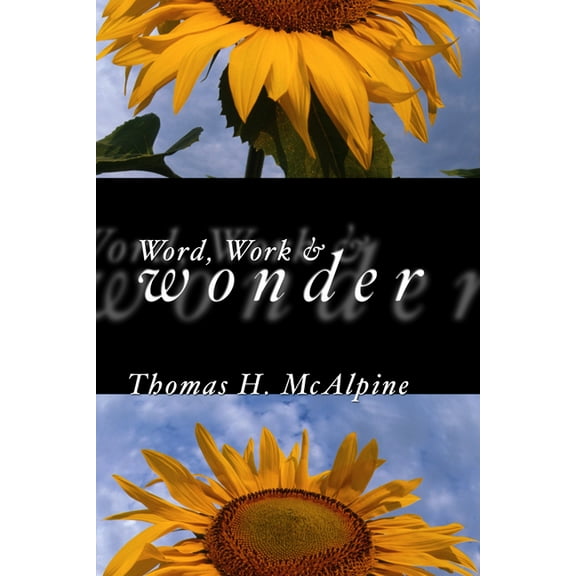 By Word, Work and Wonder (Paperback)