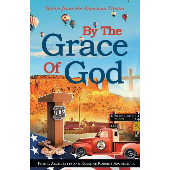 By the Grace of God: Stories from the American Dream, (Paperback)