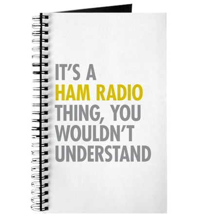 CafePress - Its A Ham Radio Thing - Spiral Bound Journal Notebook, Personal Diary Task