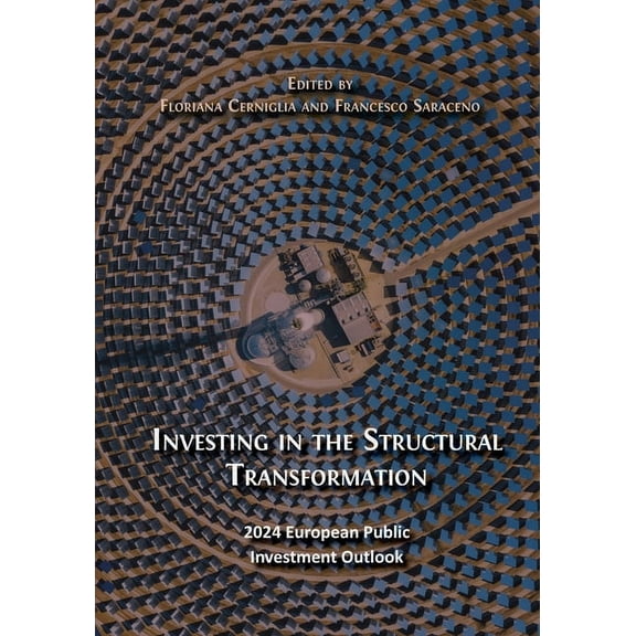 Investing in the Structural Transformation: 2024 European Public Investment Outlook, (Paperback)