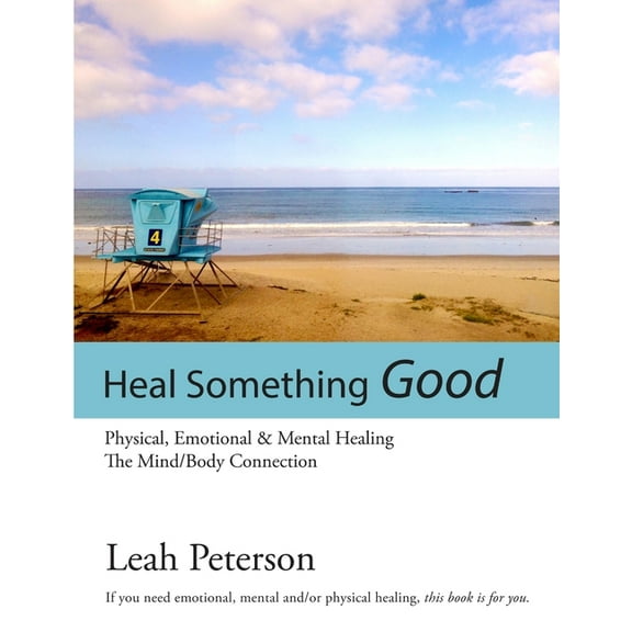 Heal Something Good, (Paperback)