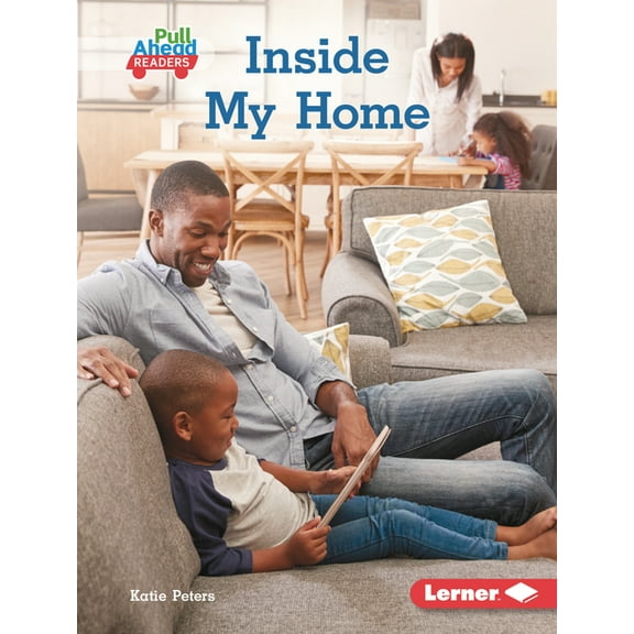 My World (Pull Ahead Readers -- Nonfiction): Inside My Home (Hardcover)