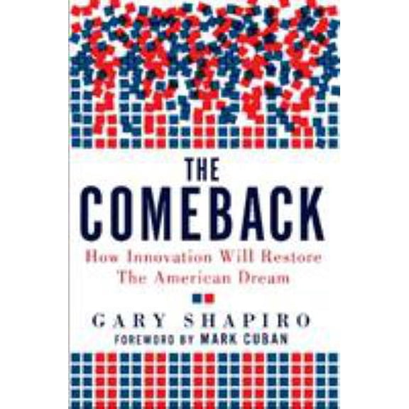 Pre-Owned Comeback: How Innovation Will Restore the American Dream Paperback