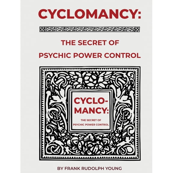 Cyclomancy: The Secret of Psychic Power, (Hardcover)