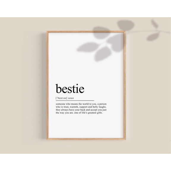 Bestie Definition Poster, Best Friend Poster, Soulmate Gift, Boyfriend Gift, Anniversary Wall Art, Wedding Decor Home Decor UNFRAMED Poster, Wall Art for Decor, Present, 16x24