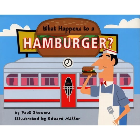 Let's-Read-And-Find-Out Science 2 What Happens to a Hamburger?, (Paperback)