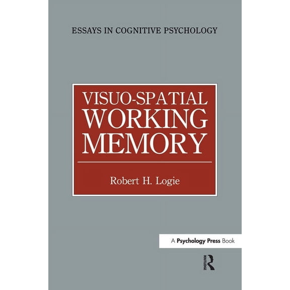 Essays in Cognitive Psychology Visuo-spatial Working Memory, (Hardcover)