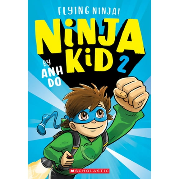 Pre-Owned Flying Ninja! (Ninja Kid #2) (Paperback) 1338305808 9781338305807