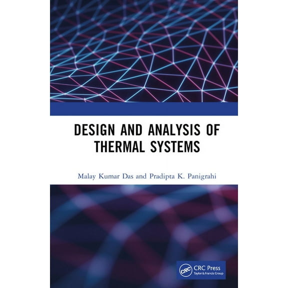 Design and Analysis of Thermal Systems, (Hardcover)
