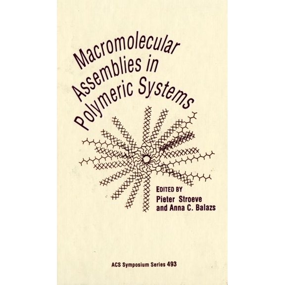 ACS Symposium: Macromolecular Assemblies in Polymer Systems (Hardcover)